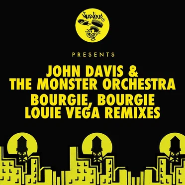 Bourgie’, Bourgie’ by John Davis and the Monster Orchestra - album cover