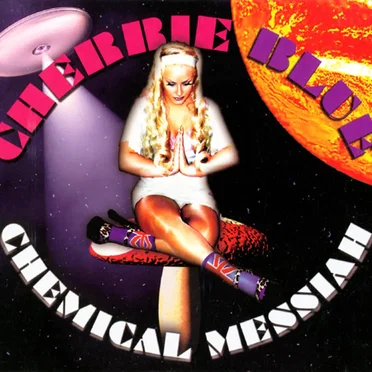 Chemical Messiah by Cherrie Blue - album cover