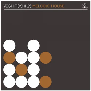 Yoshitoshi 25: Melodic House by Various Artists - album cover