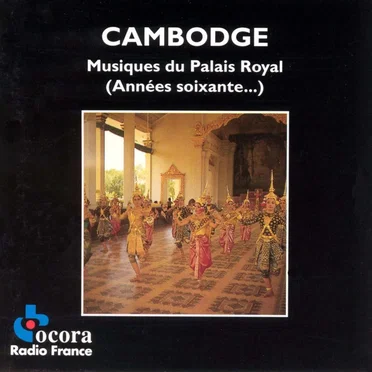 Cambodge: Musique du Palais royal by Various Artists - album cover