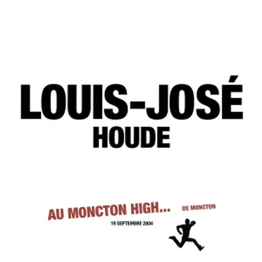 Louis-José Houde au Moncton High... de Moncton