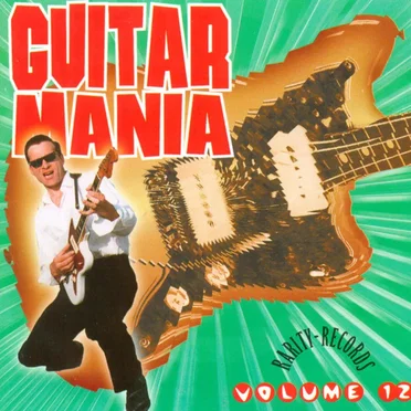 Guitar Mania, Volume 12 by Various Artists - album cover