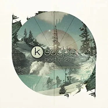 Kscope – The Best of 2011 by Various Artists - album cover