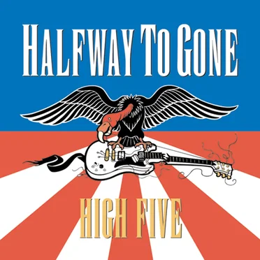 Halfway to Gone