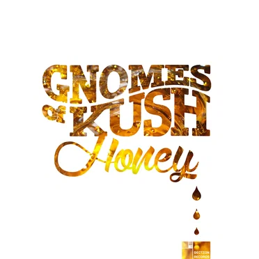 Honey by Gnomes of Kush - album cover