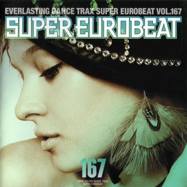 Super Eurobeat, Volume 167 by Various Artists - album cover