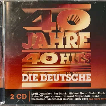 40 Jahre 40 Hits - Die Deutsche by Various Artists - album cover