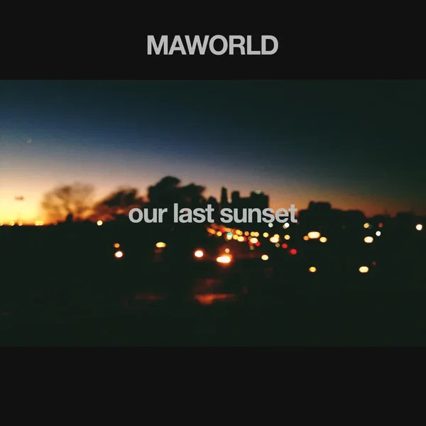 Our Last Sunset