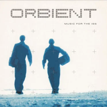 Music for the ISS by Orbient - album cover