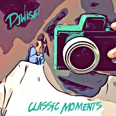 Classic Moments by DjWise1 - album cover