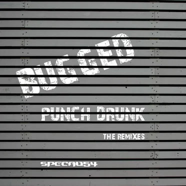 Punch Drunk (The Remixes)