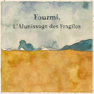 L'alunissage des fragilos by Fourmi - album cover