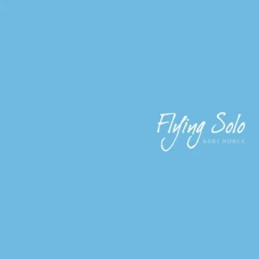 Flying Solo by Keri Noble - album cover