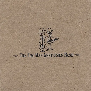 The Two Man Gentlemen Band by The Two Man Gentlemen Band - album cover