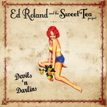 Devils ‘n Darlins by Ed Roland and the Sweet Tea Project - album cover