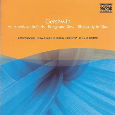 An American in Paris / Porgy and Bess / Rhapsody in Blue