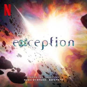 Exception (Soundtrack from the Netflix Anime Series)