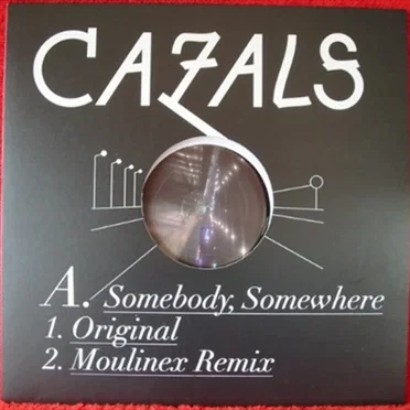 Somebody, Somewhere (Remixes) by Cazals - album cover