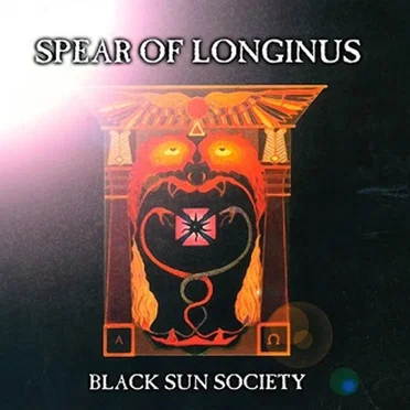 Black Sun Society by Spear of Longinus - album cover