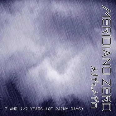 3 and 1/2 Years (Of Rainy Days)