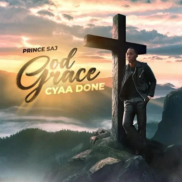 God Grace Cyaa Done by Prince Saj - album cover