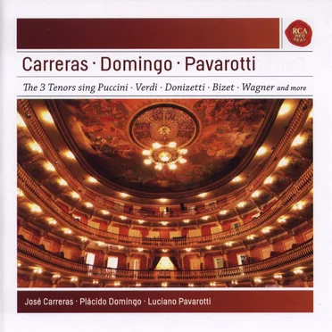 The 3 Tenors Sing Puccini, Verdi, Donizetti, Bizet, Wagner and More