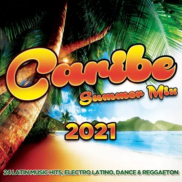 Caribe Summer Mix 2021 by Various Artists - album cover