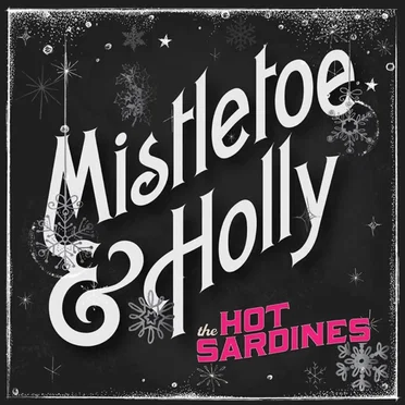 Mistletoe & Holly