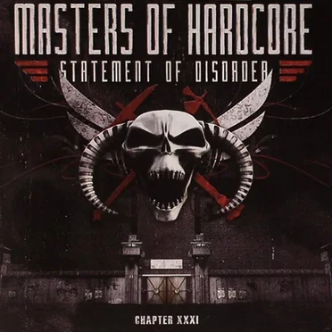 Masters of Hardcore, Chapter XXXI: Statement of Disorder by Various Artists - album cover