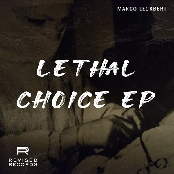 Lethal Choice EP