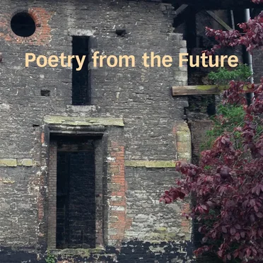 Poetry From the Future