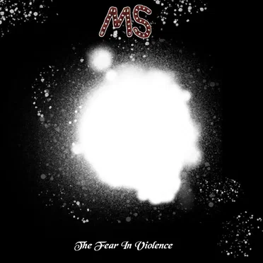 The Fear In Violence