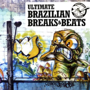 Ultimate Brazilian Breaks & Beats by Various Artists - album cover