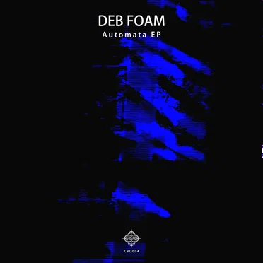 Automata EP by Deb Foam - album cover