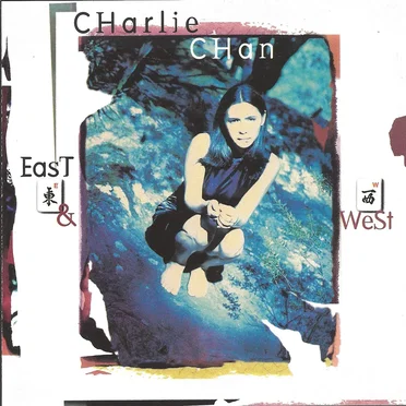 East & West by Charlie Chan - album cover