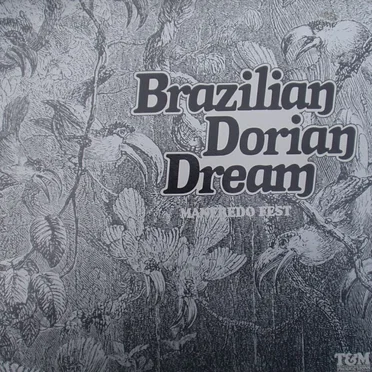 Brazilian Dorian Dream