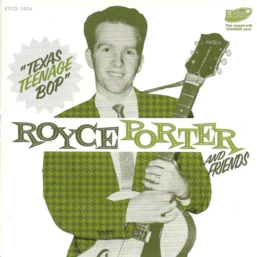 Royce Porter and Friends “Texas Teenage Bop” by Various Artists - album cover