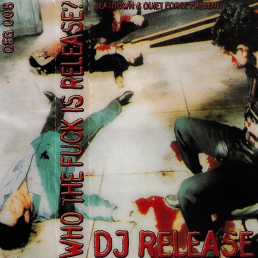 Who the Fuck Is DJ Release