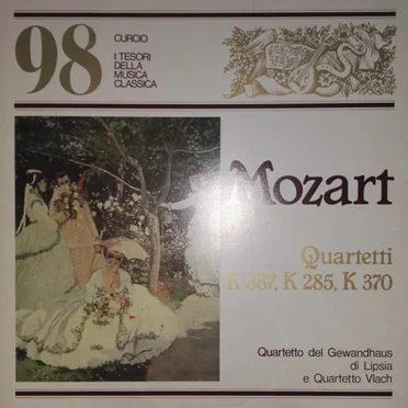 Quartetti K 387, K 285, K 370