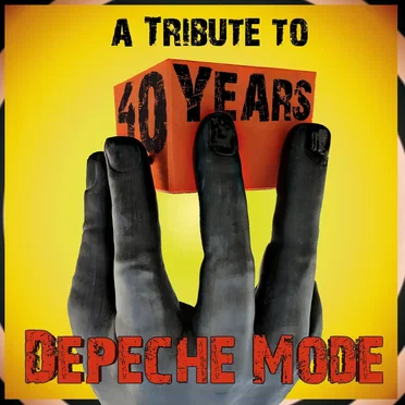 A Tribute to 40 Years Depeche Mode by Various Artists - album cover