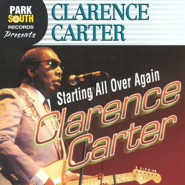 Starting All Over Again by Clarence Carter - album cover