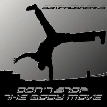 Don't Stop the Body Move