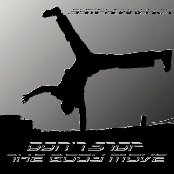 Don't Stop the Body Move