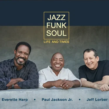 Life and Times by Jazz Funk Soul - album cover
