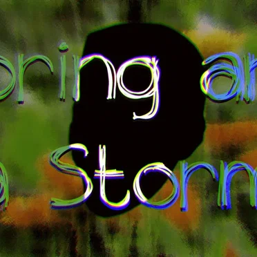 Spring and a Storm