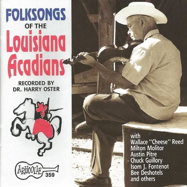 Folksongs of the Louisiana Acadians by Various Artists - album cover