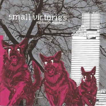 Holding On Hopefully by Small Victories - album cover