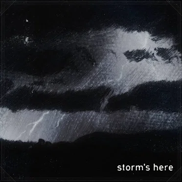 storm's here