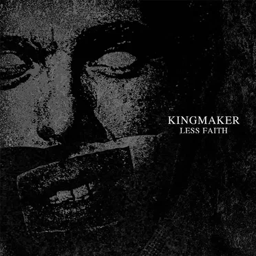 Less Faith by Kingmaker - album cover