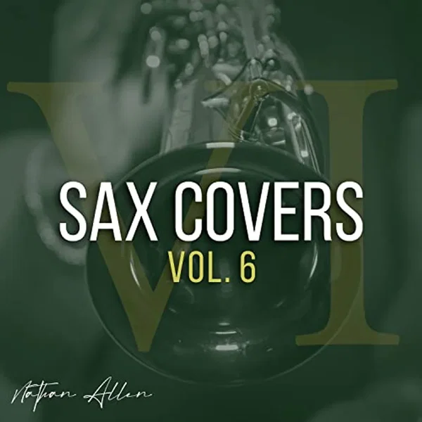 Sax Covers, Vol. 6